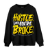 Thunder 4s Sweatshirt Match Hustle Like Broke - NastyJamz