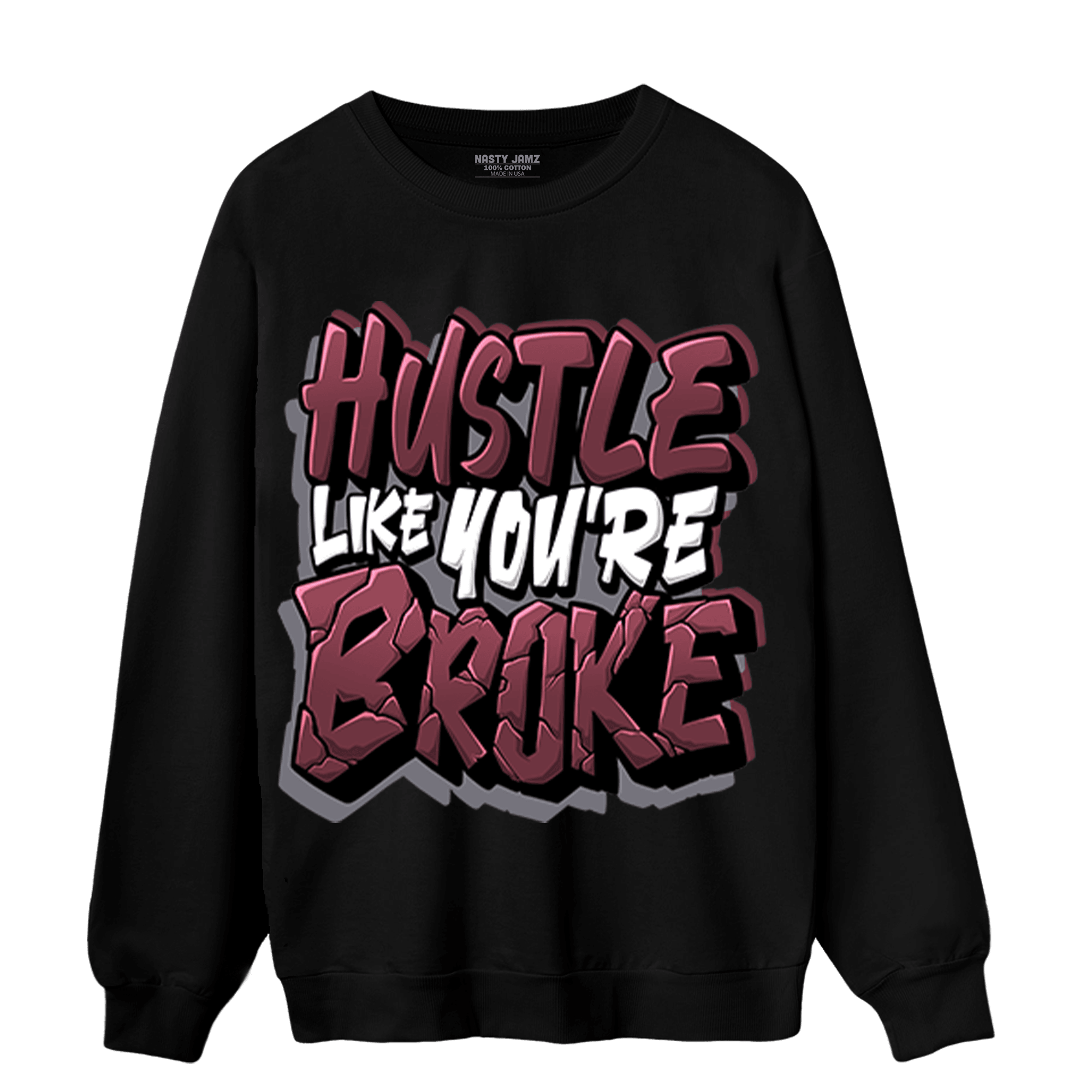 Burgundy 5s Sweatshirt Match Hustle Like Broke - NastyJamz