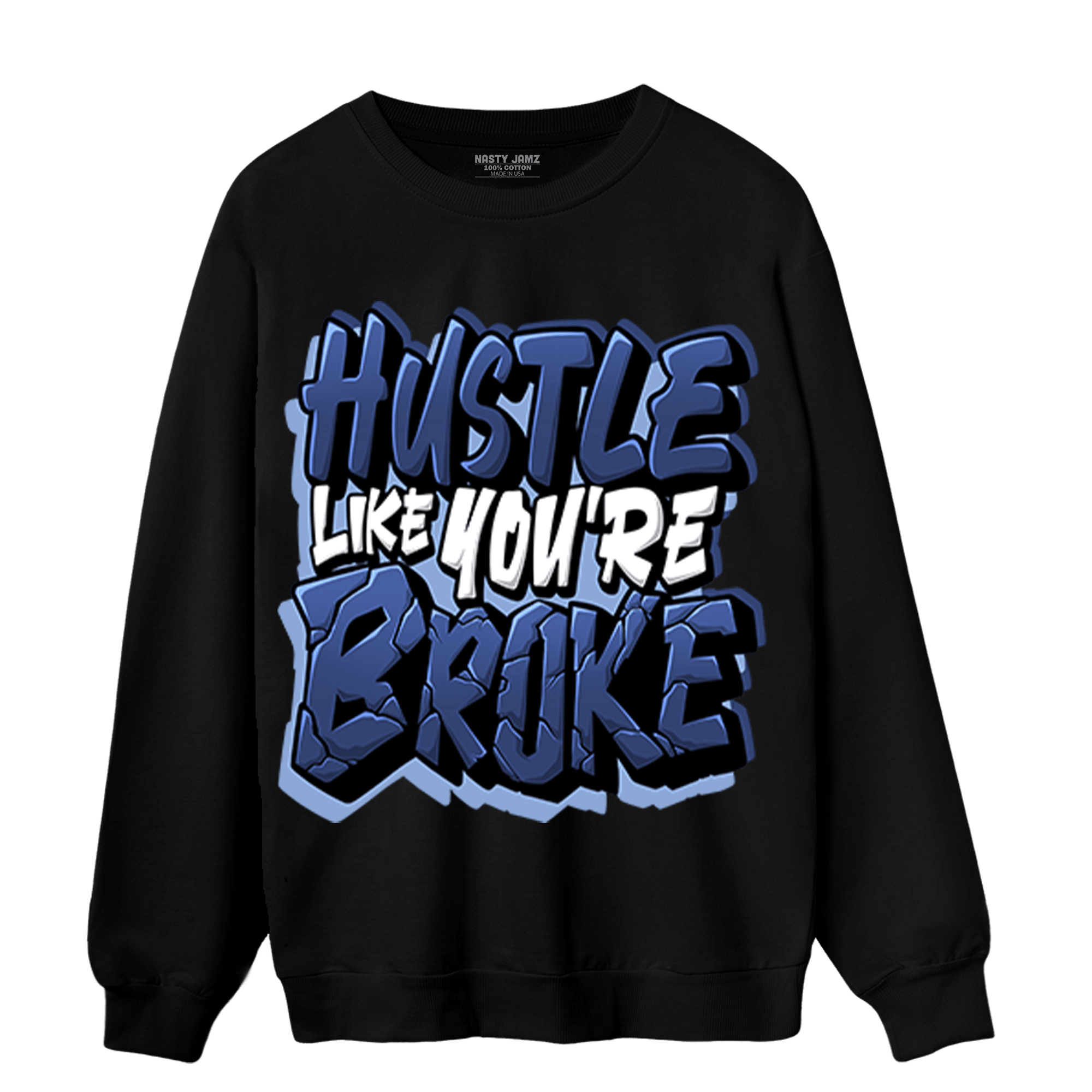 Midnight Navy 5s Sweatshirt Match Hustle Like Broke - NastyJamz
