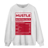 Cherry 11s Sweatshirt Match Hustle Nutrition Facts - NastyJamz