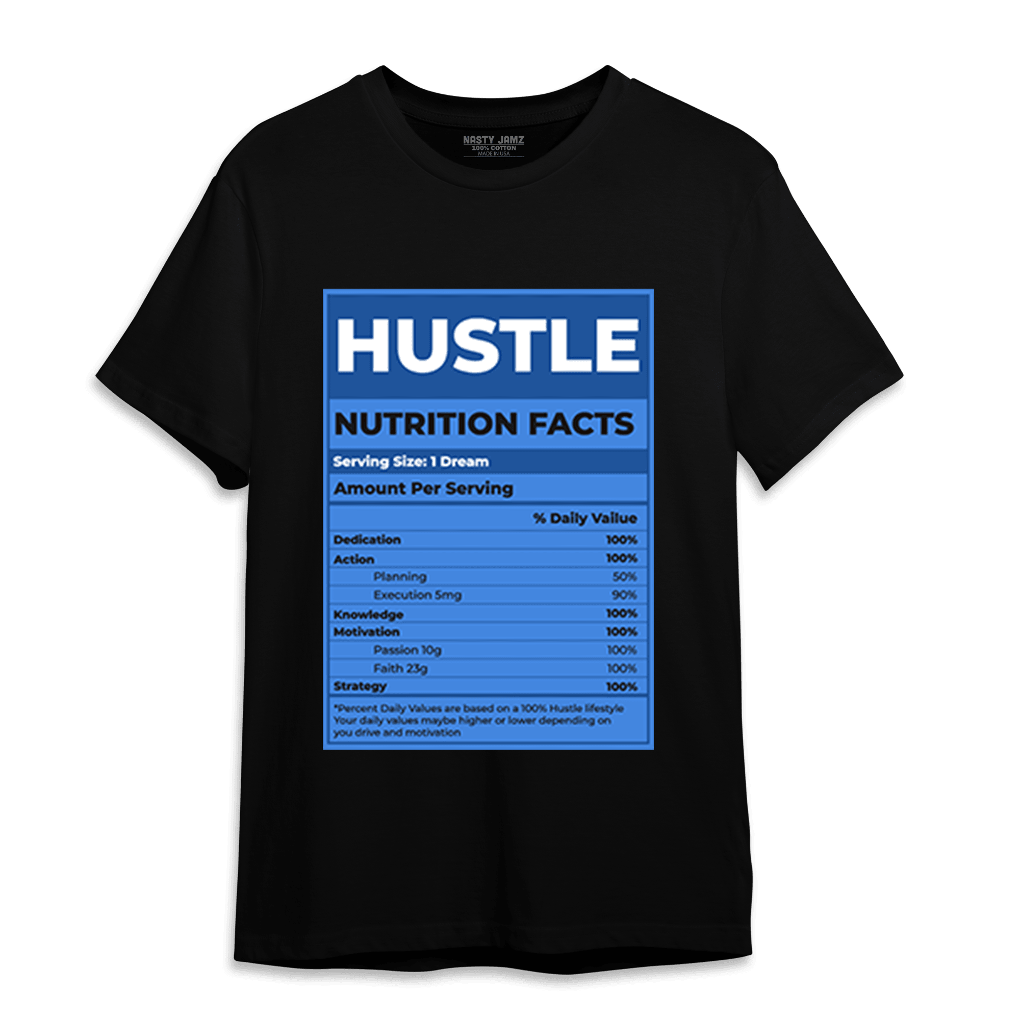 University Blue Toe 1s T Shirt Match Hustle Nutrition Facts - NastyJamz