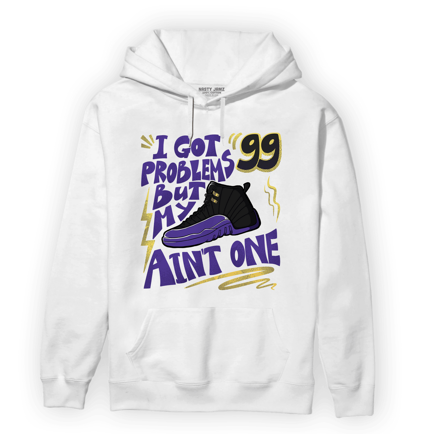 Field Purple 12s Hoodie Match Kicks Aint My Problems - NastyJamz