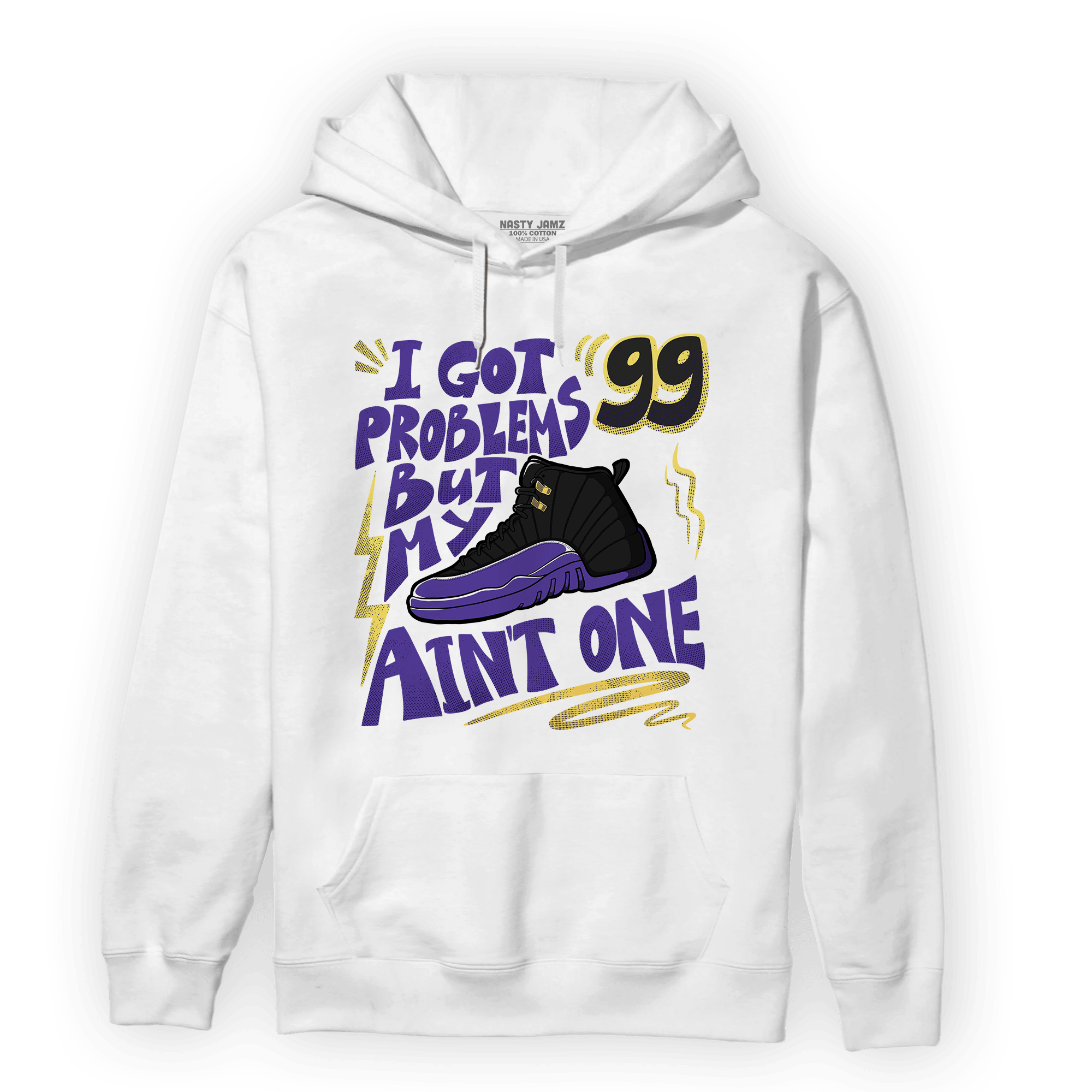 Field Purple 12s Hoodie Match Kicks Aint My Problems - NastyJamz