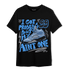 University Blue 5s T Shirt Match Kicks Aint My Problems - NastyJamz