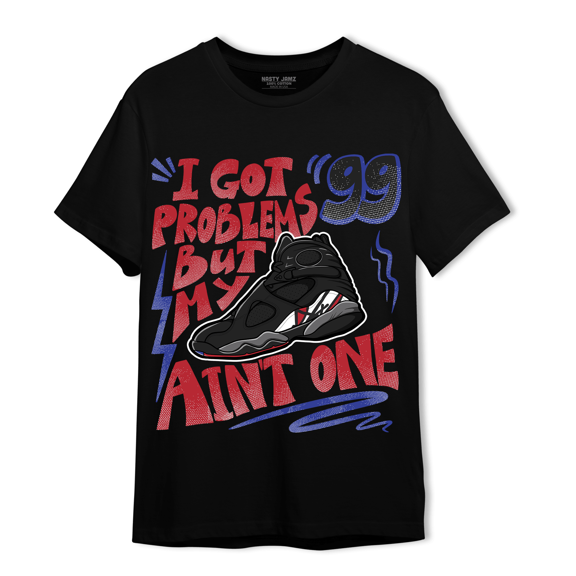Playoffs 8s T Shirt Match Kicks Aint My Problems - NastyJamz
