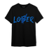 Royal Reimagined 1s T Shirt Match Loser Lover - NastyJamz