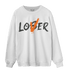 Fear Pack 3s Sweatshirt Match Loser Lover - NastyJamz