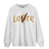 Cacao Wow 4s Sweatshirt Match Loser Lover - NastyJamz