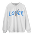 University Blue 5s Sweatshirt Match Loser Lover - NastyJamz