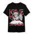 Cherry 11s T Shirt Match Love Thy Haters Angel - NastyJamz