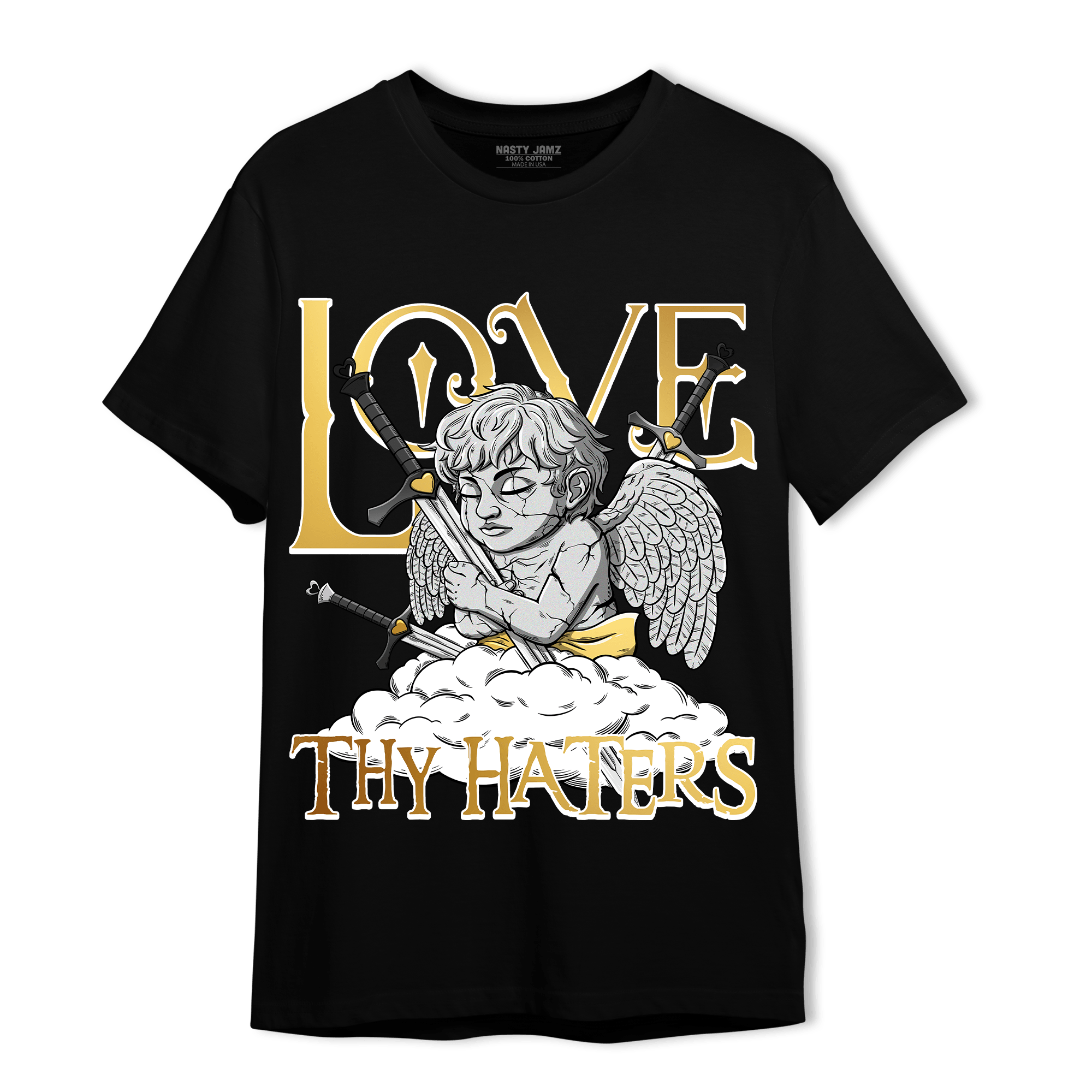 Mid SE Black Gold 1s T Shirt Match Love Thy Haters Angel - NastyJamz
