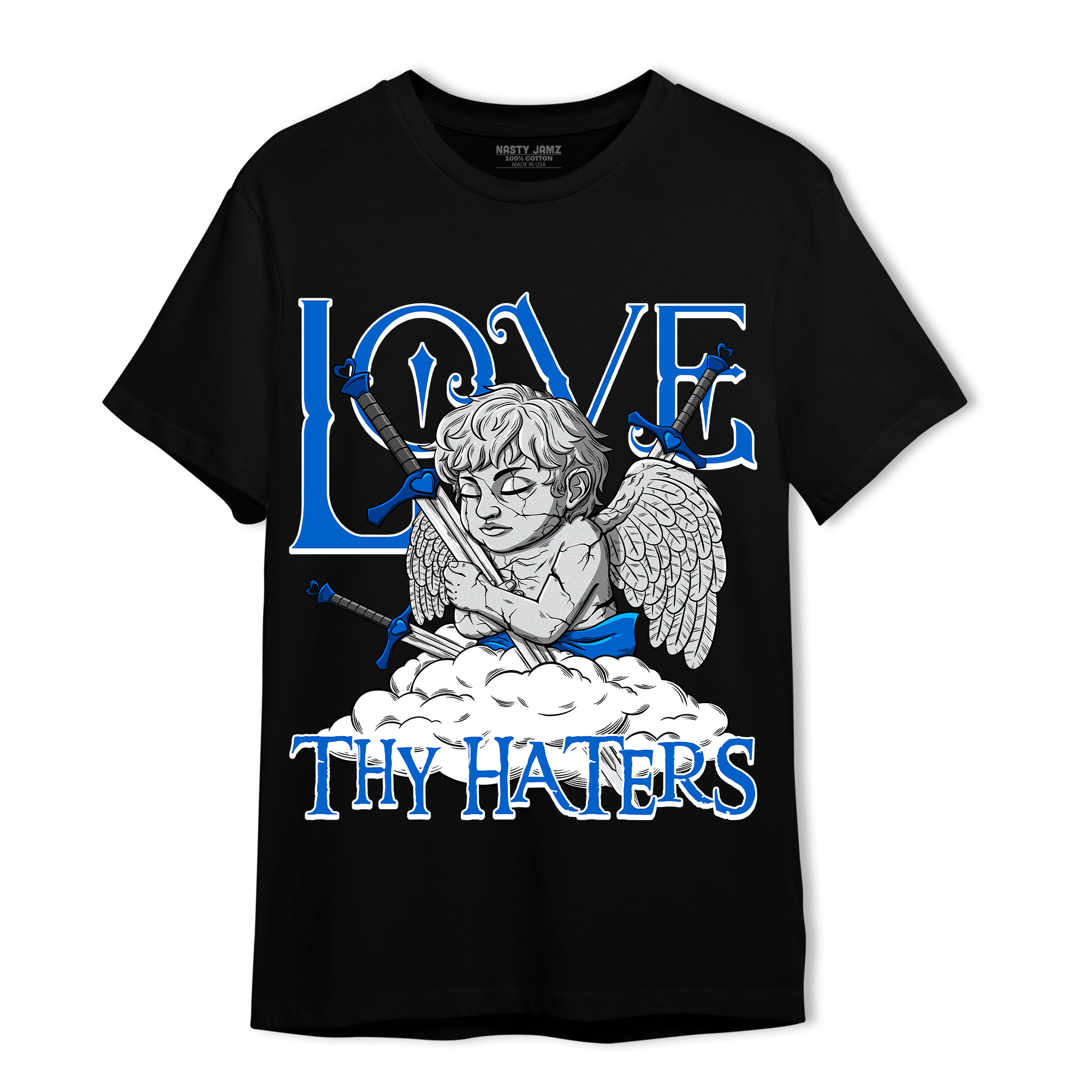 Royal Reimagined 1s T Shirt Match Love Thy Haters Angel - NastyJamz