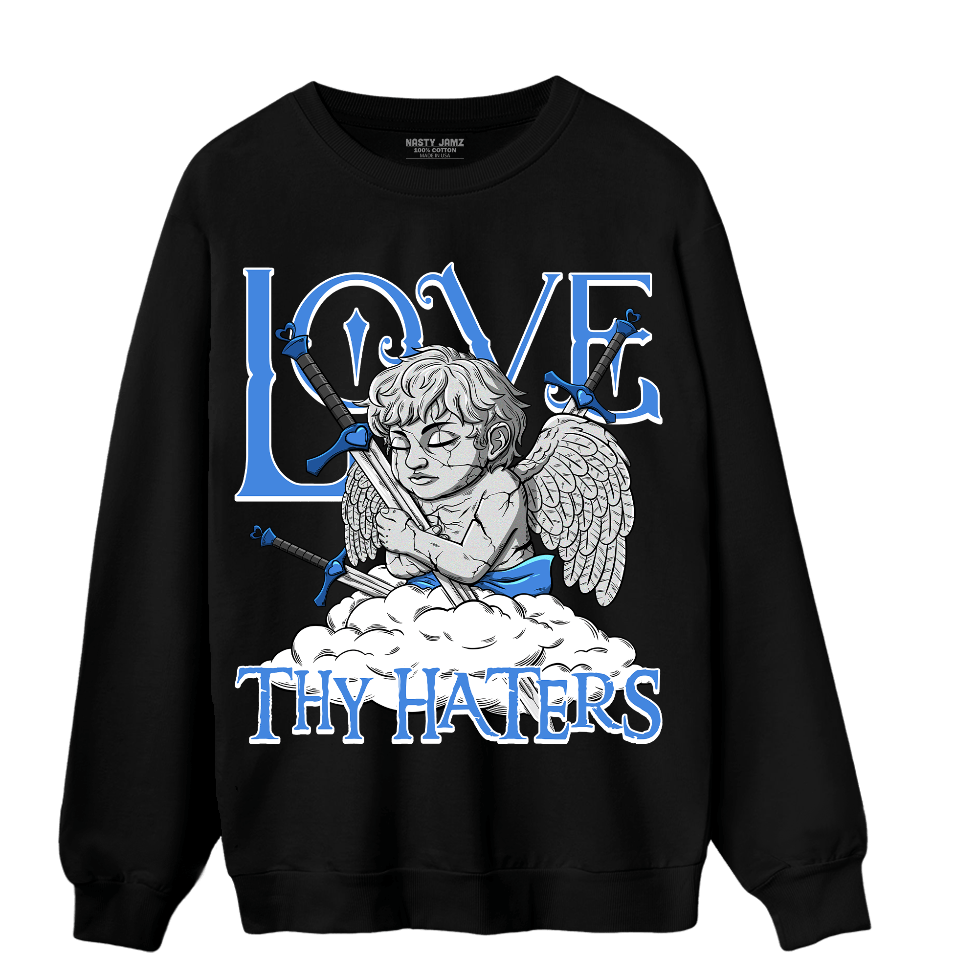 University Blue Toe 1s Sweatshirt Match Love Thy Haters Angel - NastyJamz