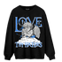 University Blue Toe 1s Sweatshirt Match Love Thy Haters Angel - NastyJamz