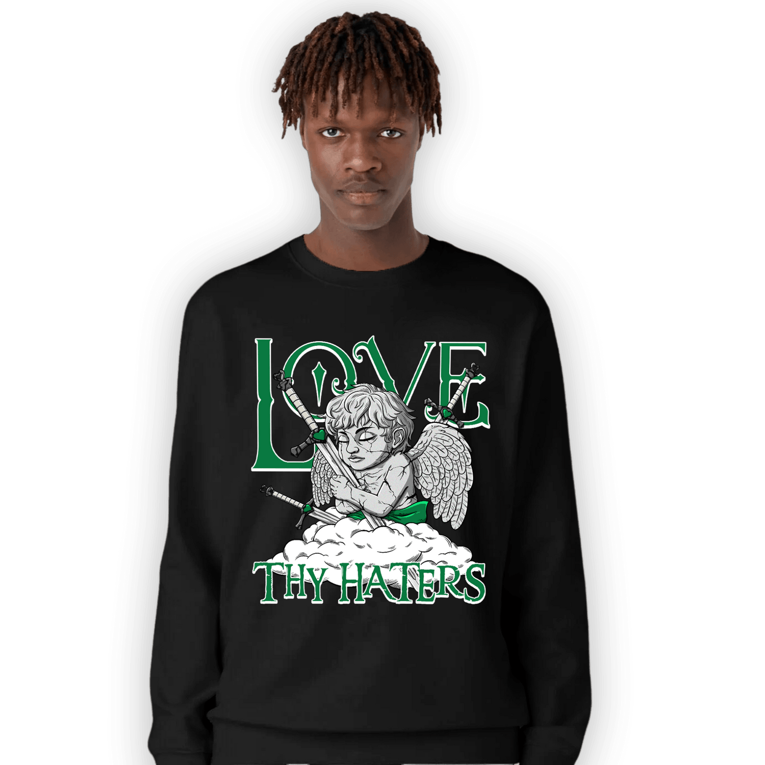 Lucky Green 3s Sweatshirt Match Love Thy Haters Angel - NastyJamz