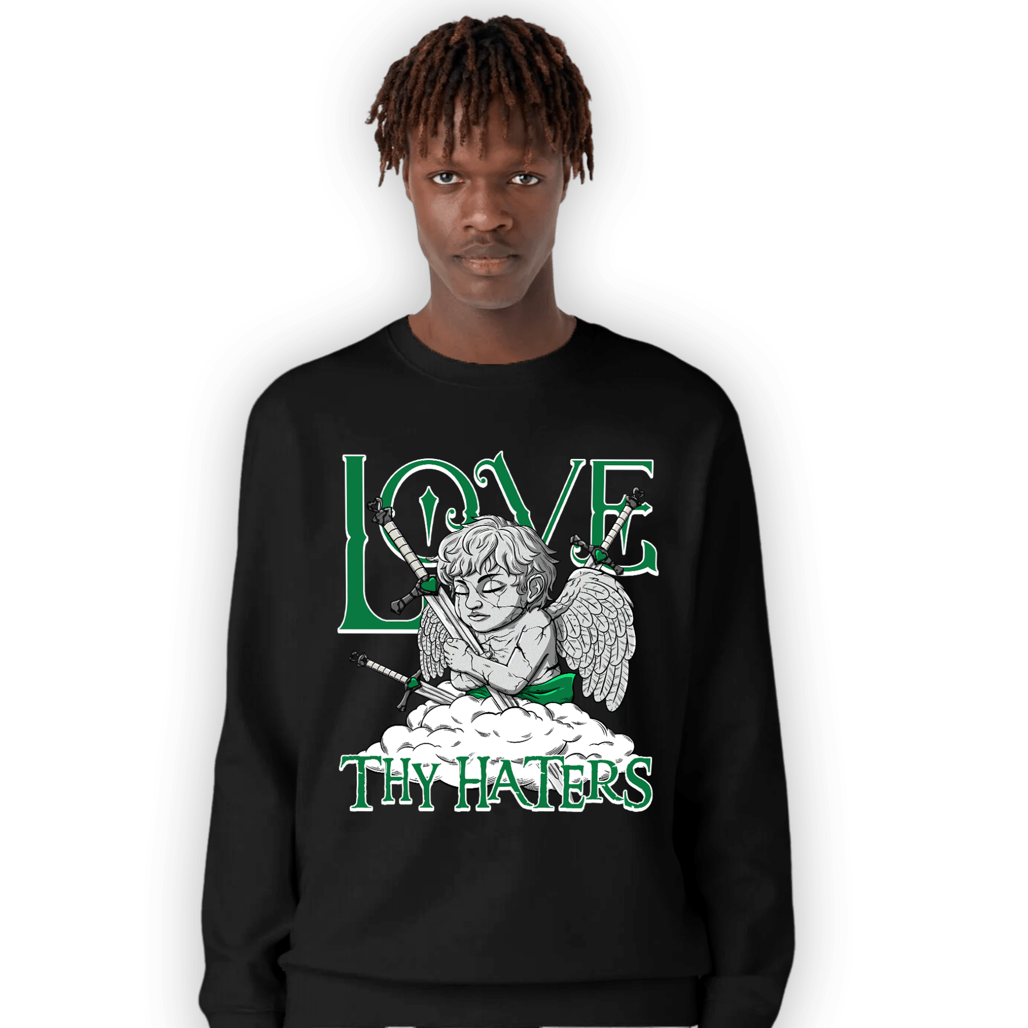 Lucky Green 3s Sweatshirt Match Love Thy Haters Angel - NastyJamz