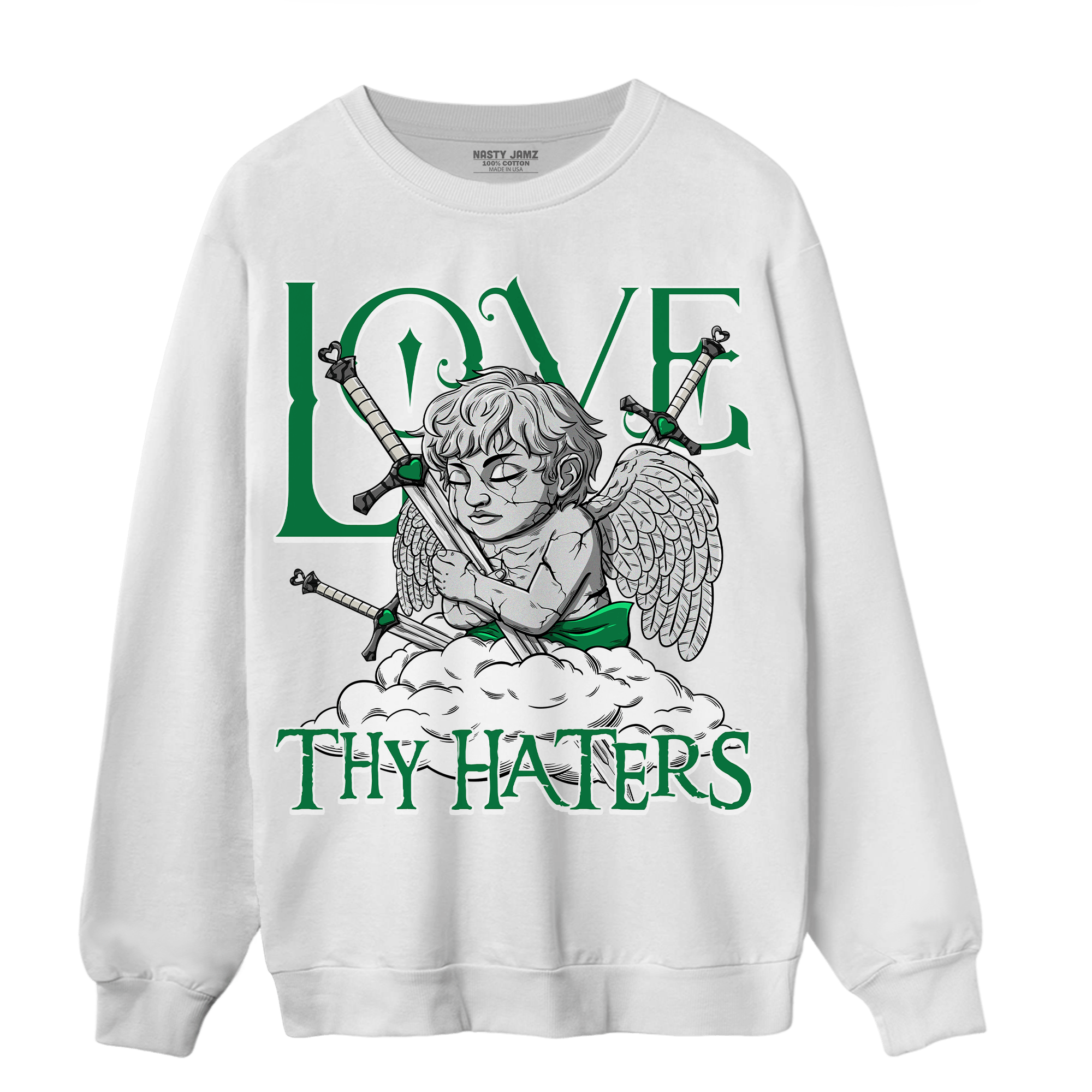 Lucky Green 3s Sweatshirt Match Love Thy Haters Angel - NastyJamz