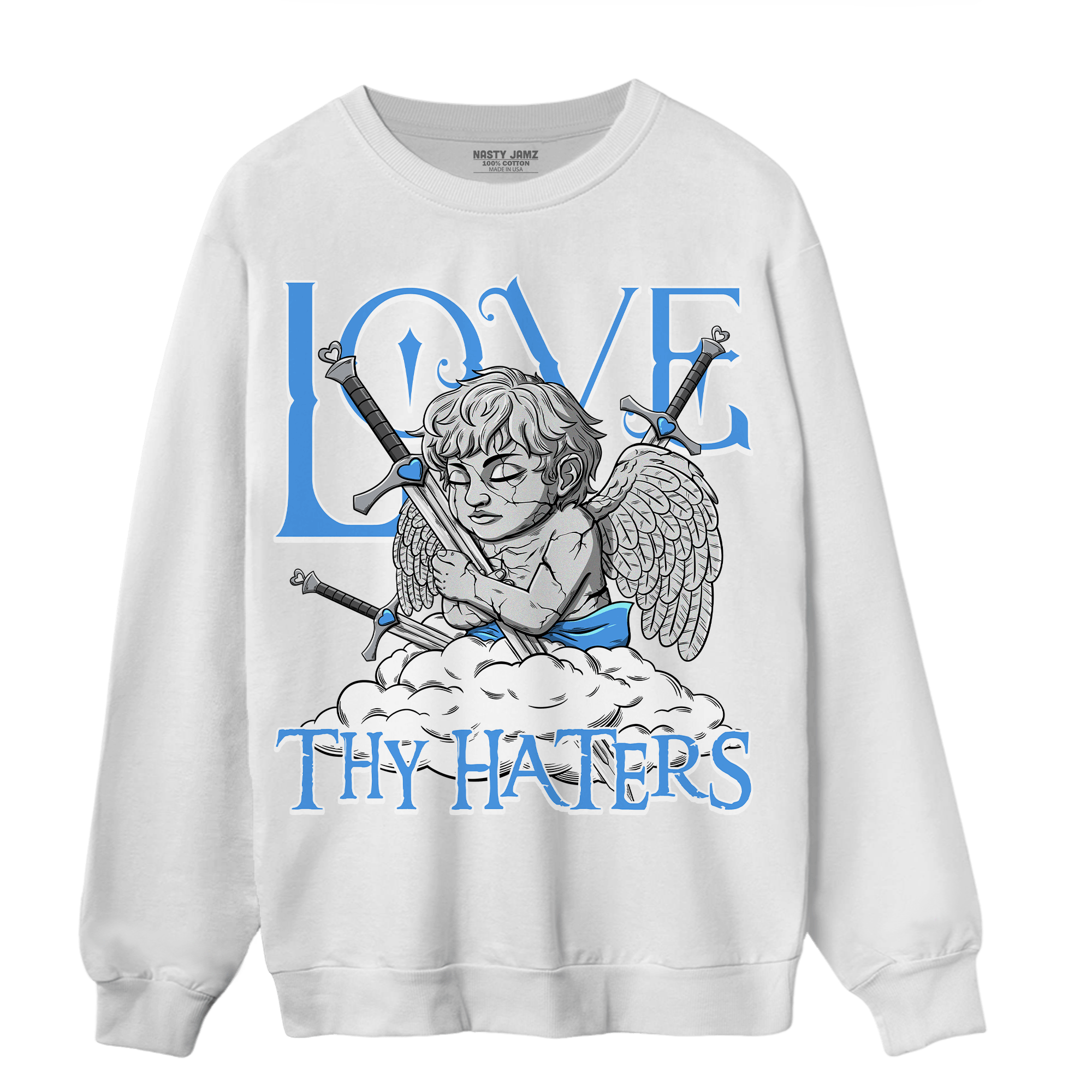 University Blue 5s Sweatshirt Match Love Thy Haters Angel - NastyJamz