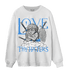 University Blue 5s Sweatshirt Match Love Thy Haters Angel - NastyJamz