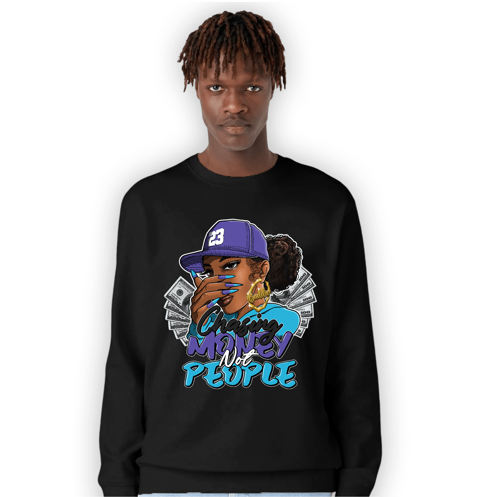 Aqua 6s Sweatshirt Match Melanin Chasing Money - NastyJamz