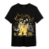 Mid SE Black Gold 1s T Shirt Match Money Lifting BER - NastyJamz