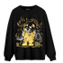 Mid SE Black Gold 1s Sweatshirt Match Money Lifting BER - NastyJamz