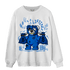 Royal Reimagined 1s Sweatshirt Match Money Lifting BER - NastyJamz
