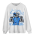 University Blue 5s Sweatshirt Match Money Lifting BER - NastyJamz