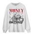 Cherry 11s Sweatshirt Match Money On My Mind Angel - NastyJamz