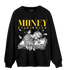 Thunder 4s Sweatshirt Match Money On My Mind Angel - NastyJamz