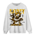 Yellow Ochre 1s Sweatshirt Match Money On My Mine Gang - NastyJamz