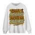 Wheat 13s Sweatshirt Match Move In Silence - NastyJamz