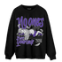 Field Purple 12s Sweatshirt Match No Ones Care - NastyJamz