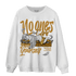 Wheat 13s Sweatshirt Match No Ones Care - NastyJamz