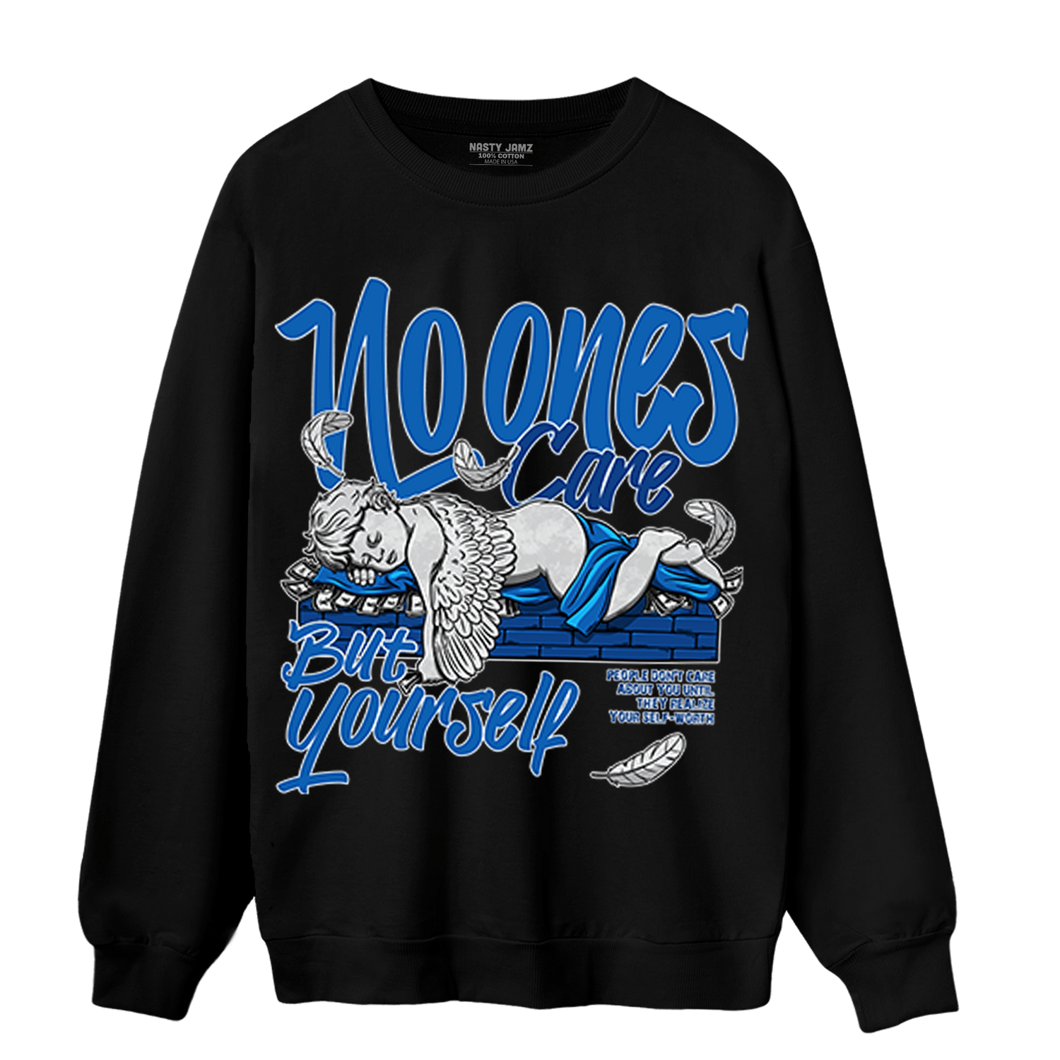 Royal Reimagined 1s Sweatshirt Match No Ones Care - NastyJamz