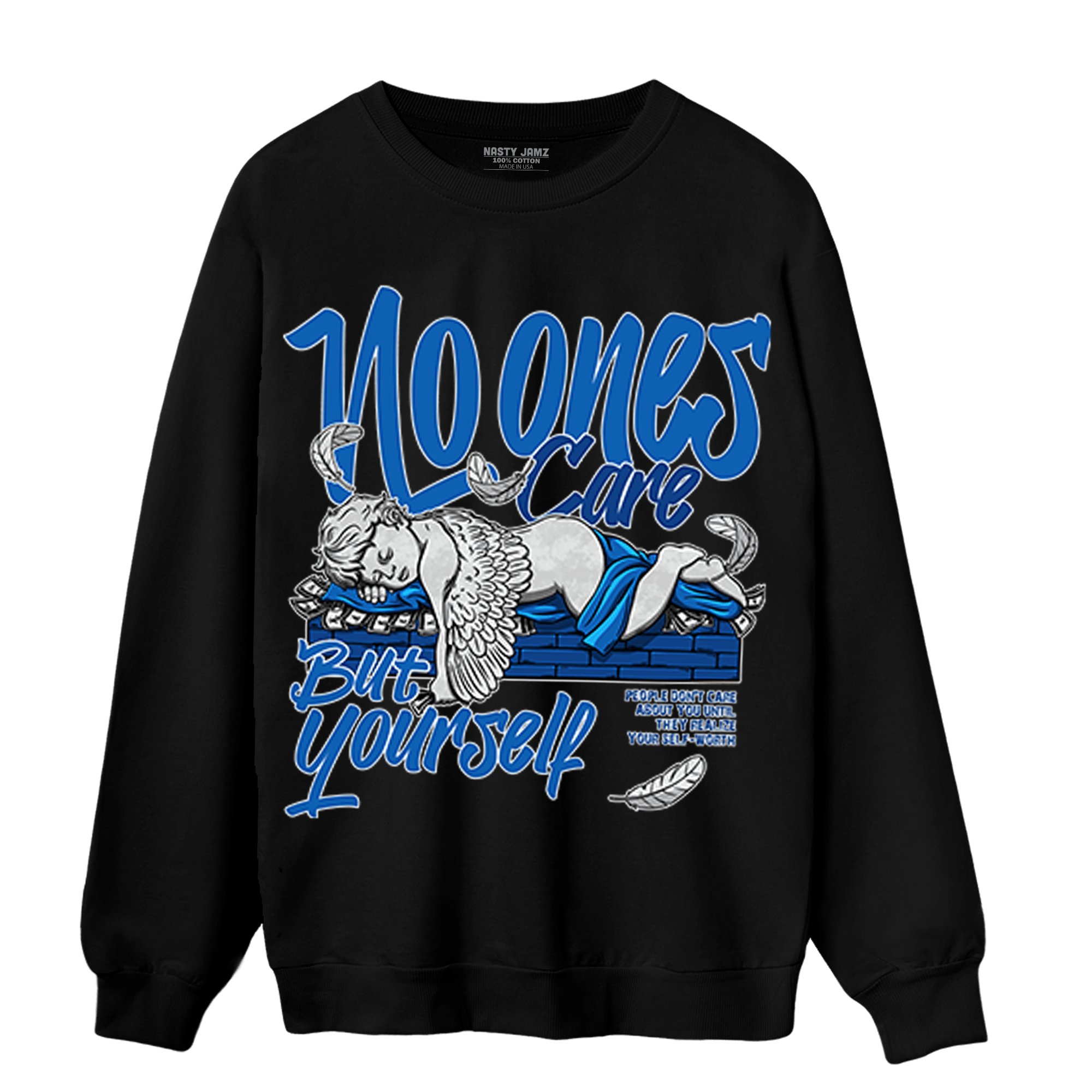 Royal Reimagined 1s Sweatshirt Match No Ones Care - NastyJamz