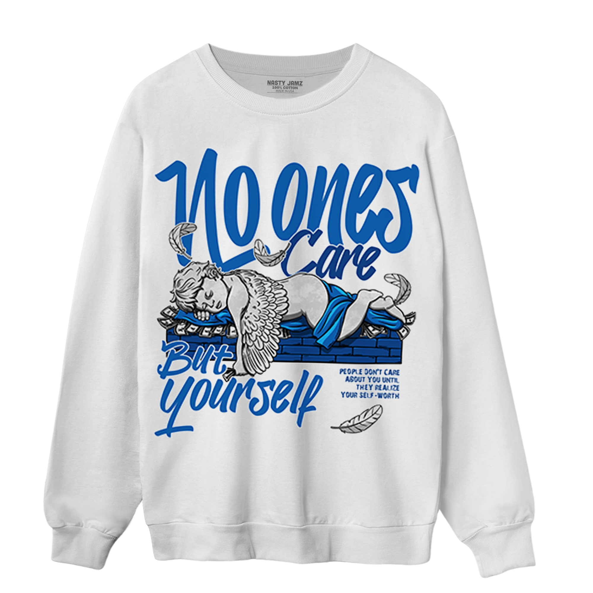 Royal Reimagined 1s Sweatshirt Match No Ones Care - NastyJamz