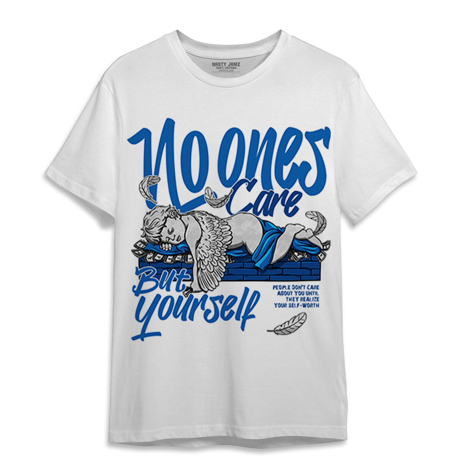 Royal Reimagined 1s T Shirt Match No Ones Care - NastyJamz