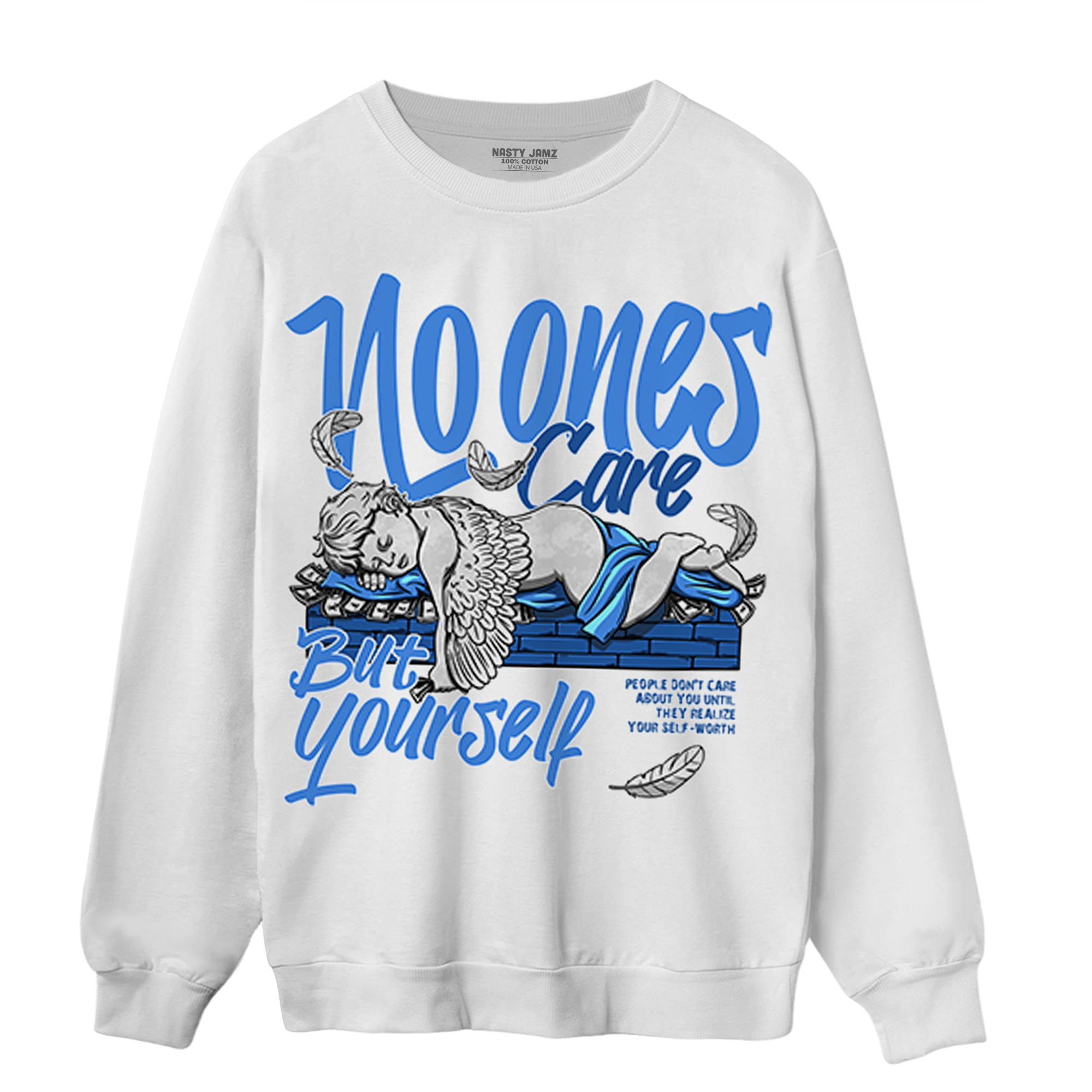 University Blue Toe 1s Sweatshirt Match No Ones Care - NastyJamz