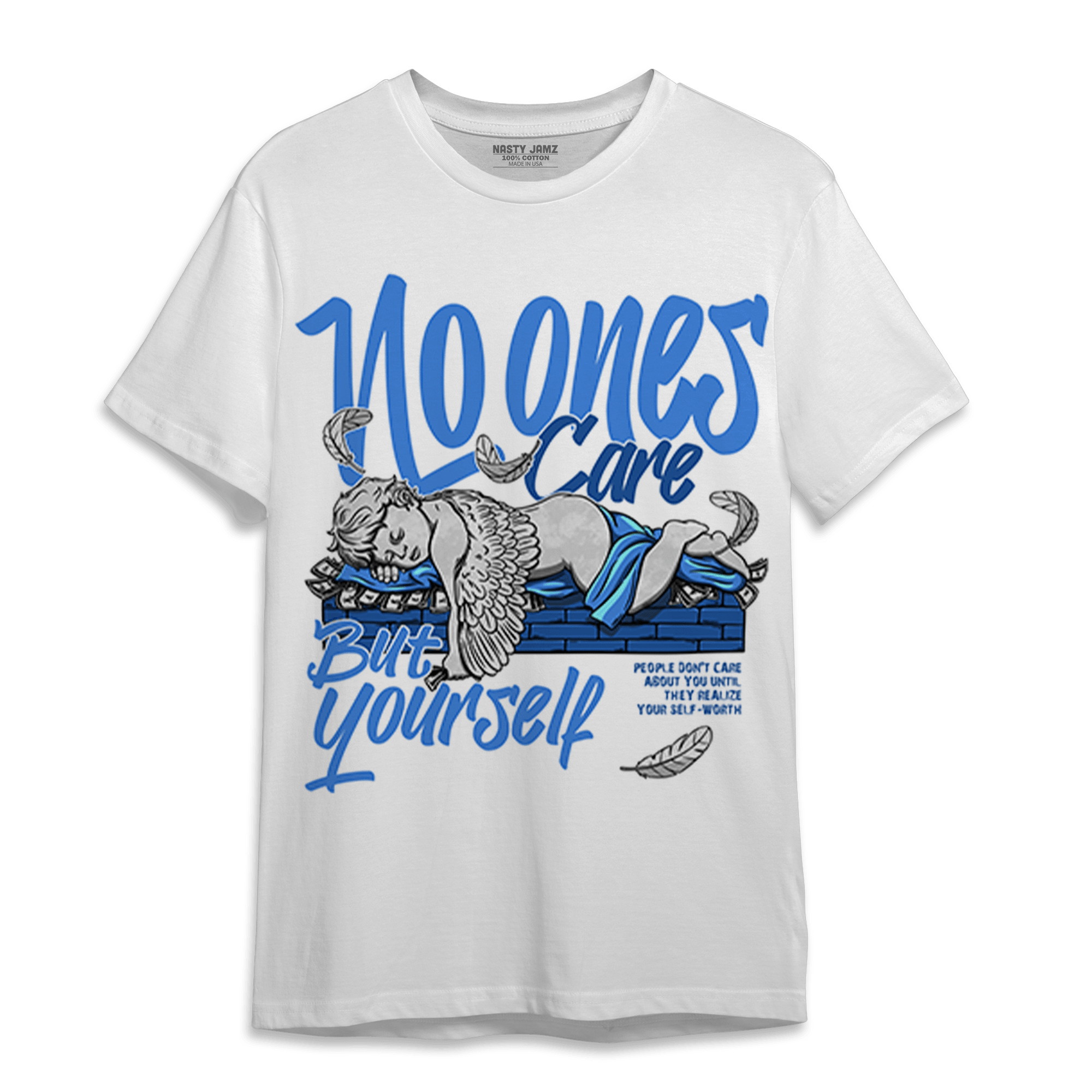 University Blue Toe 1s T Shirt Match No Ones Care - NastyJamz