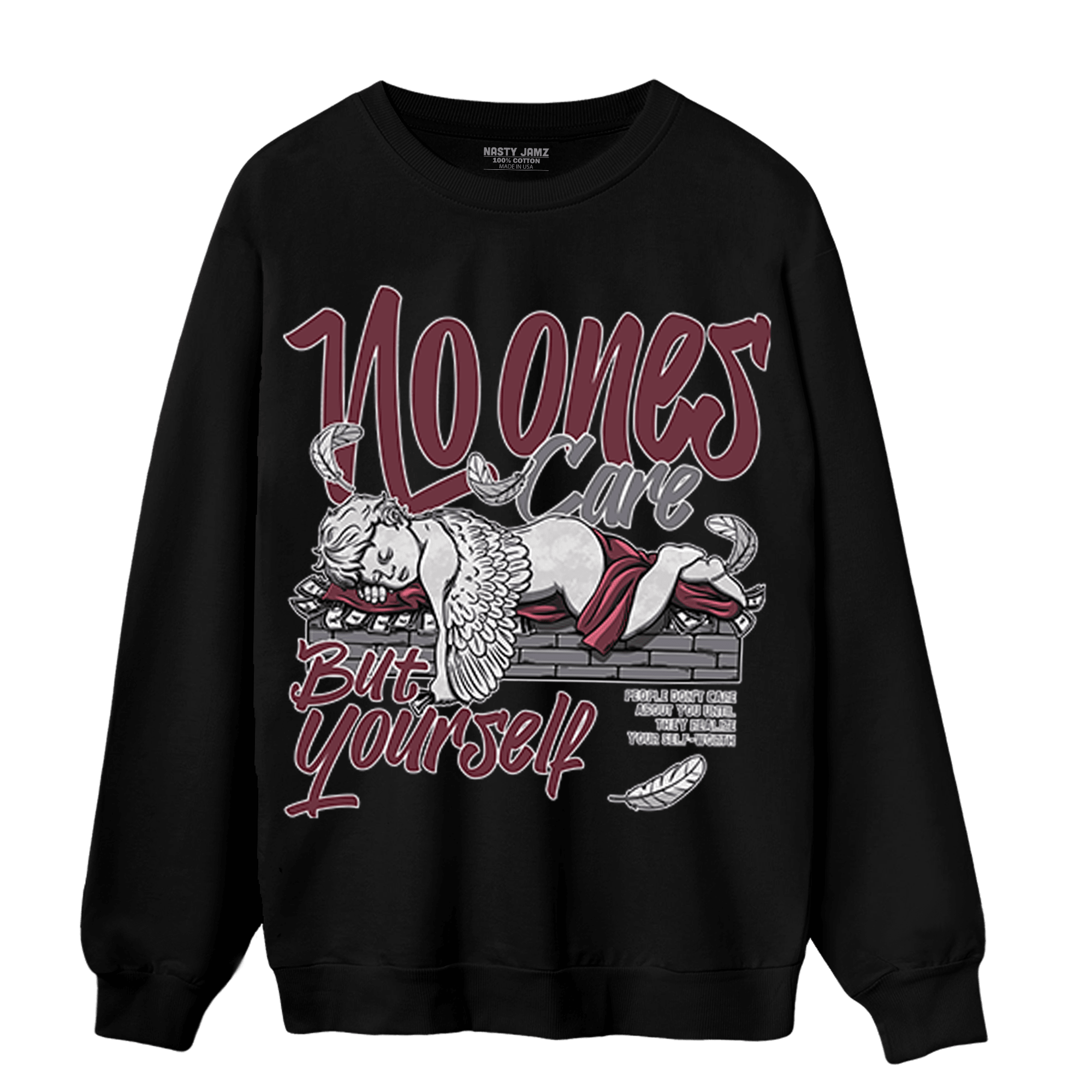 Burgundy 5s Sweatshirt Match No Ones Care - NastyJamz