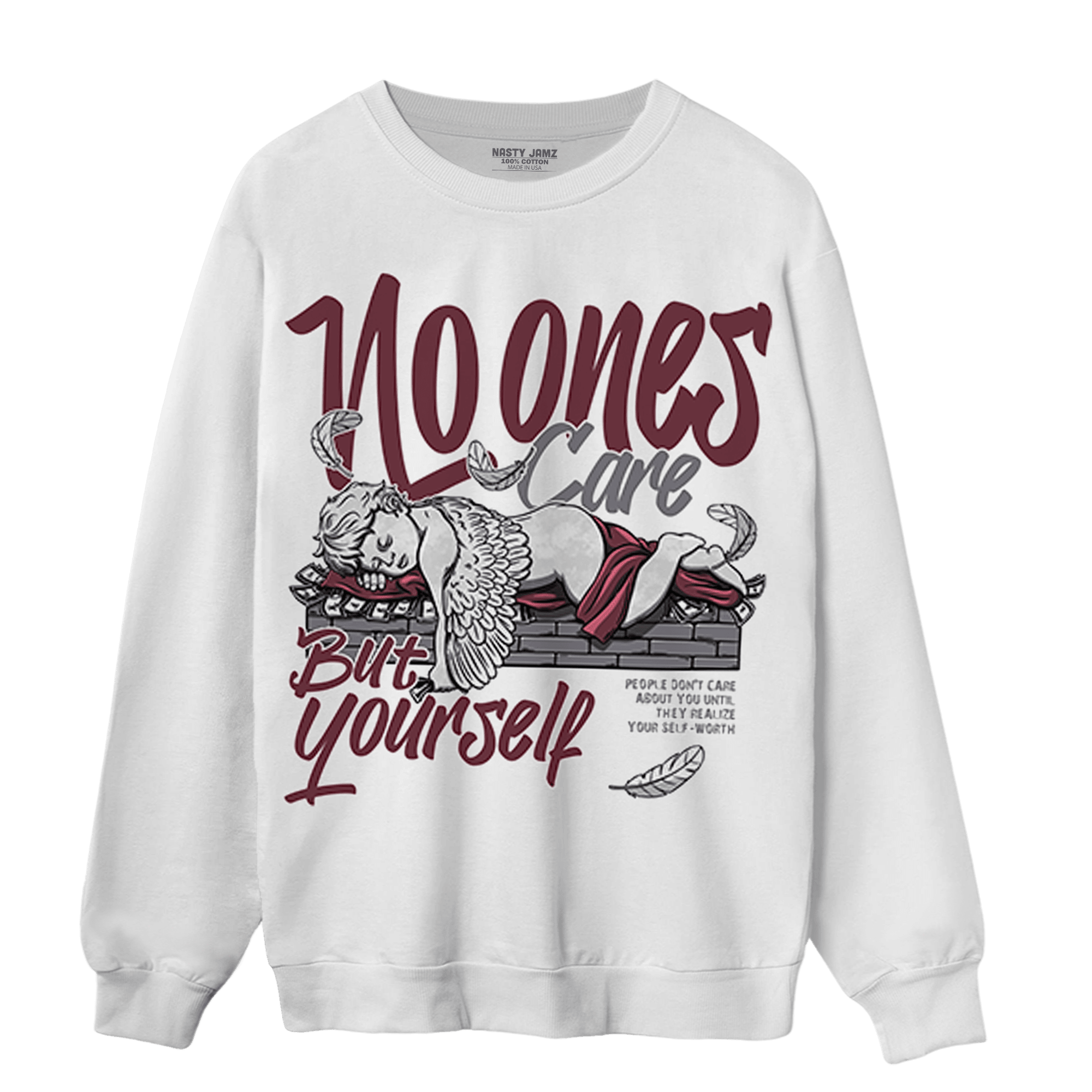 Burgundy 5s Sweatshirt Match No Ones Care - NastyJamz