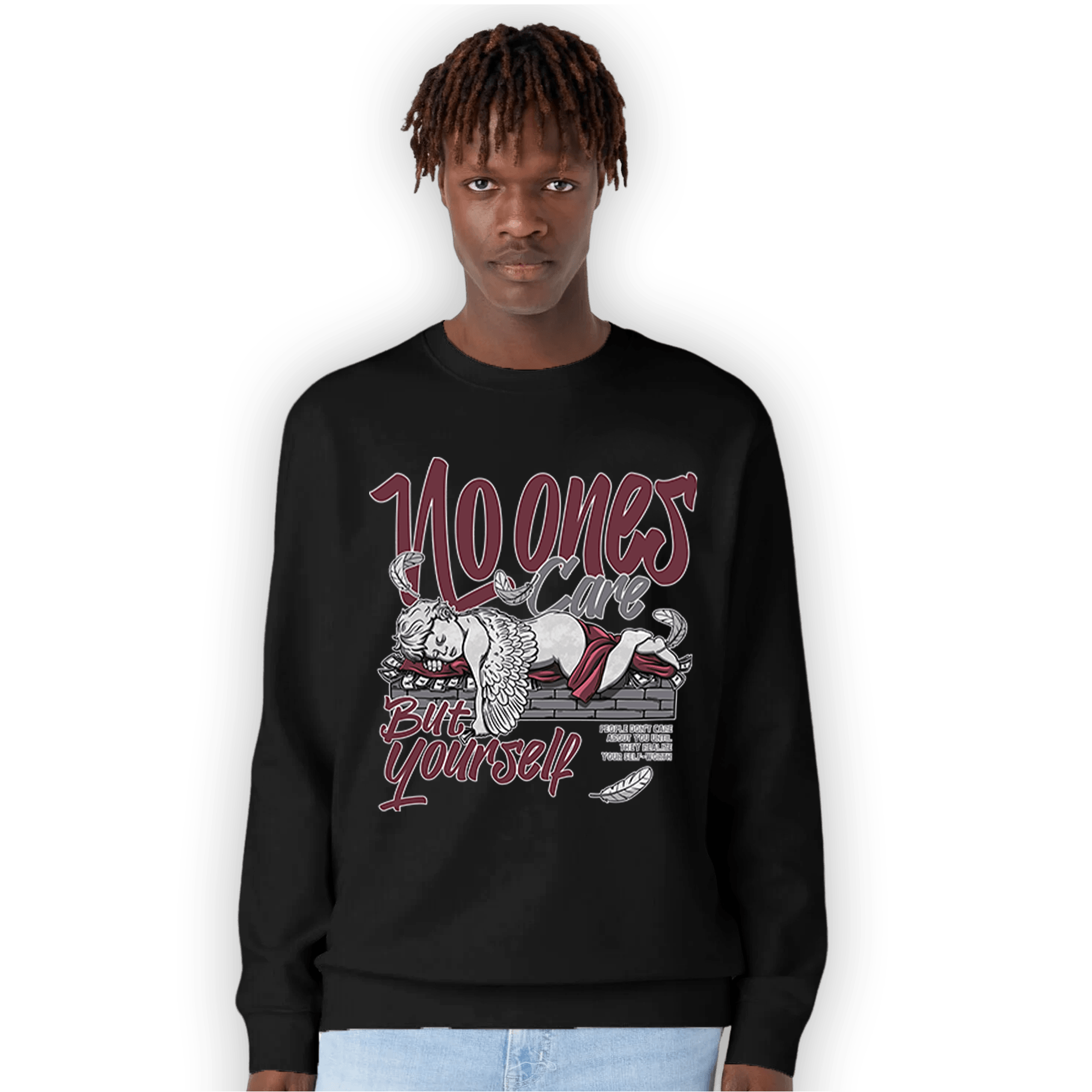 Burgundy 5s Sweatshirt Match No Ones Care - NastyJamz