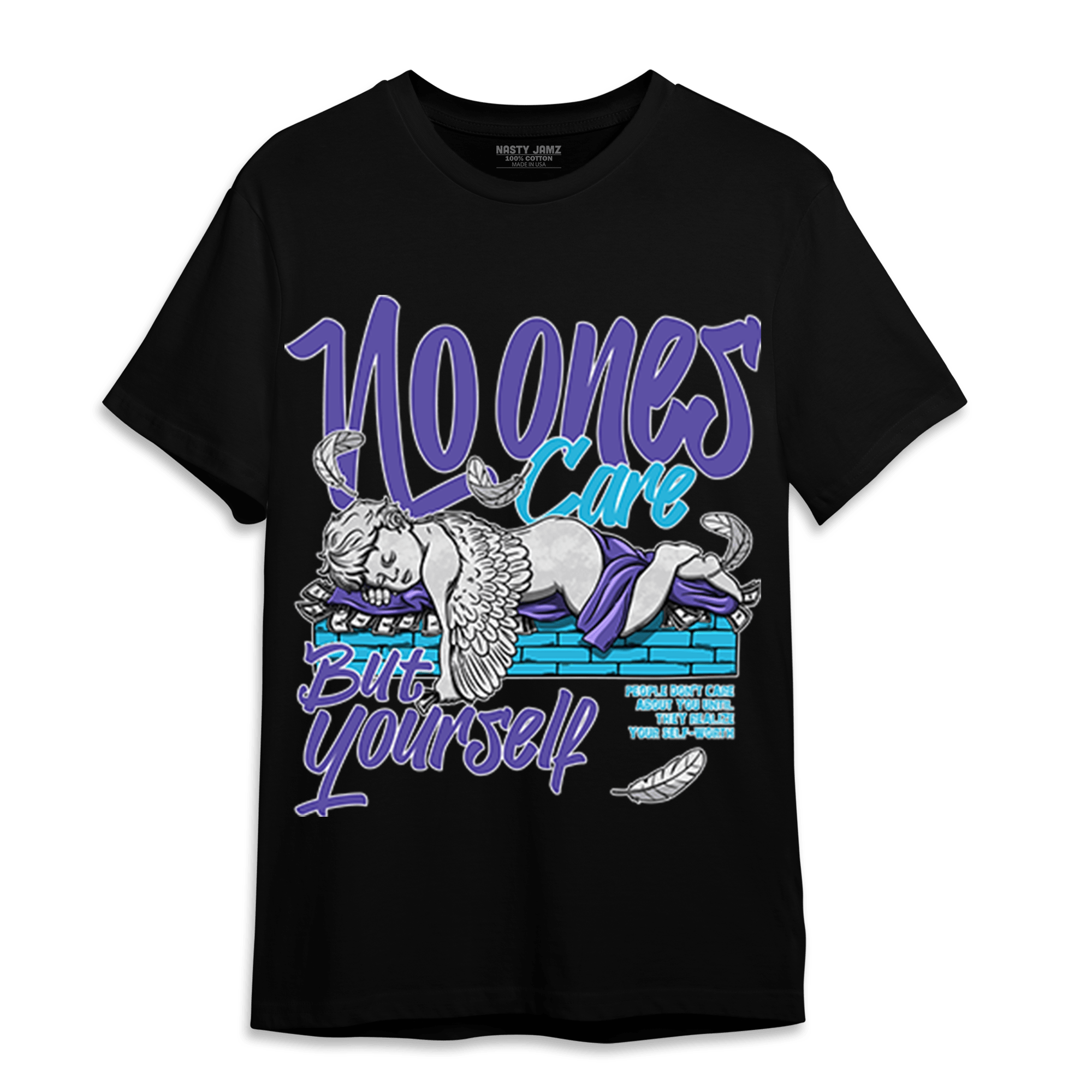 Aqua 6s T Shirt Match No Ones Care - NastyJamz