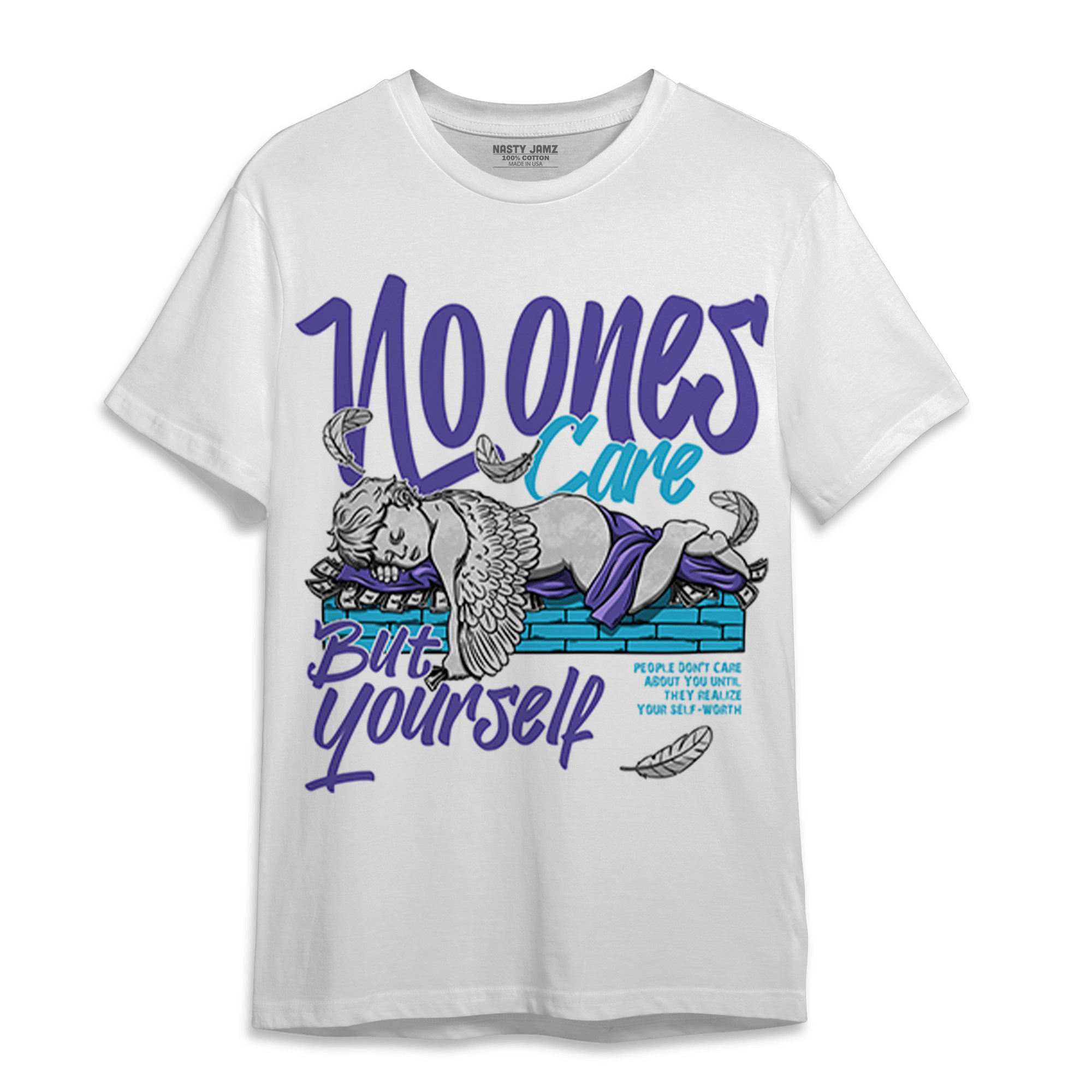 Aqua 6s T Shirt Match No Ones Care - NastyJamz