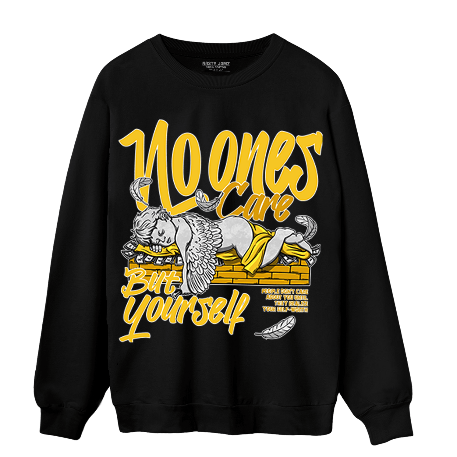 Yellow Ochre 6s Sweatshirt Match No Ones Care - NastyJamz