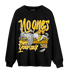 Yellow Ochre 6s Sweatshirt Match No Ones Care - NastyJamz