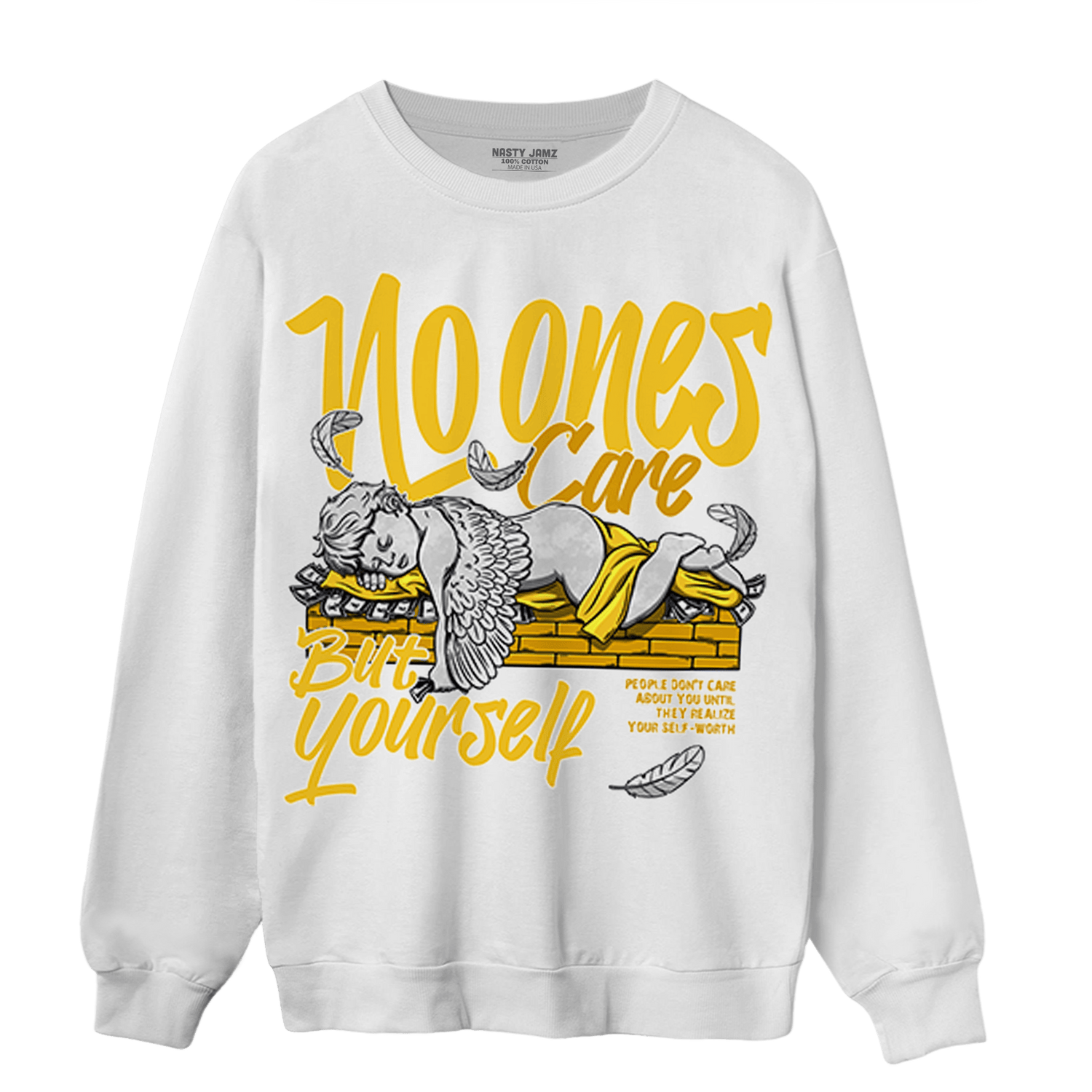 Yellow Ochre 6s Sweatshirt Match No Ones Care - NastyJamz