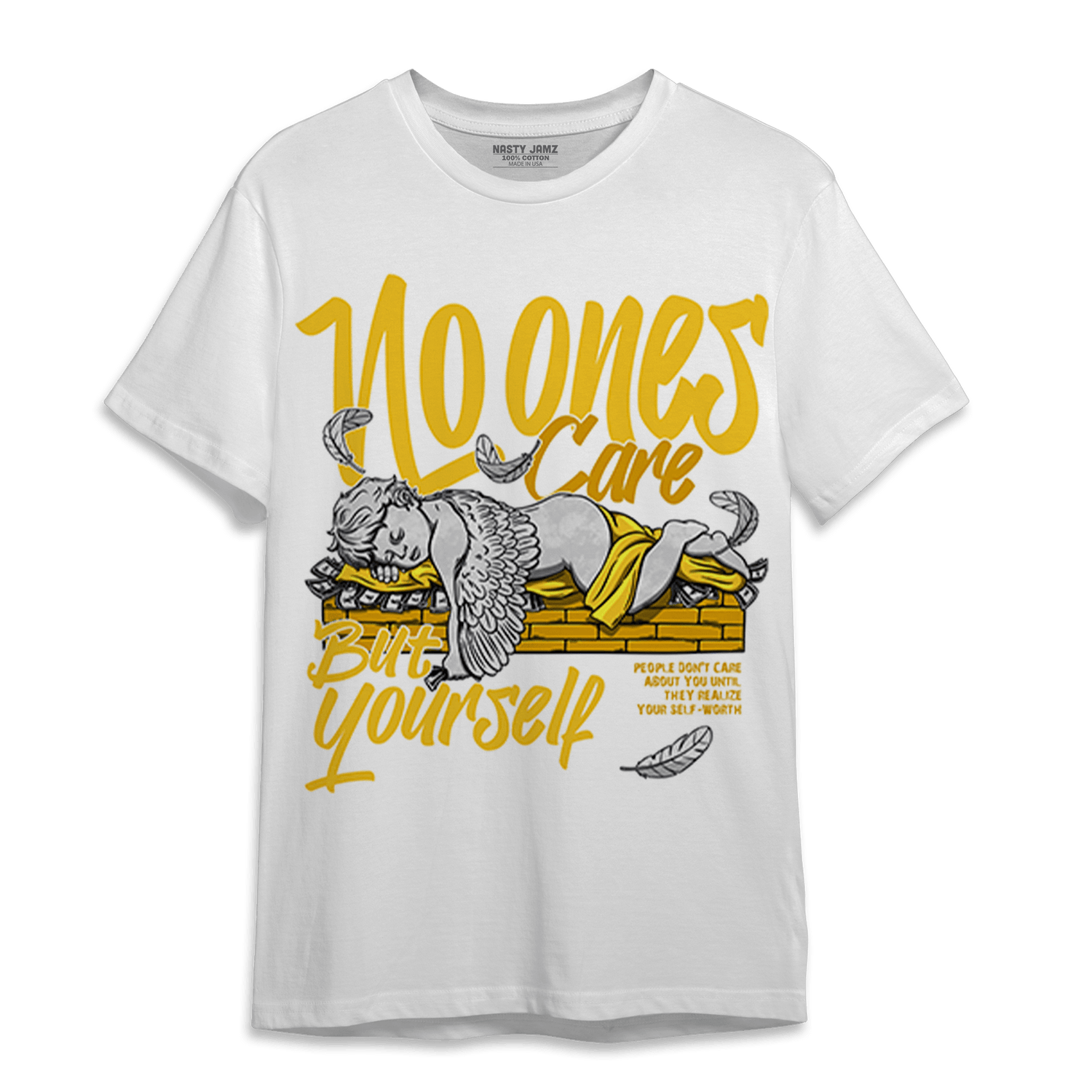 Yellow Ochre 6s T Shirt Match No Ones Care - NastyJamz