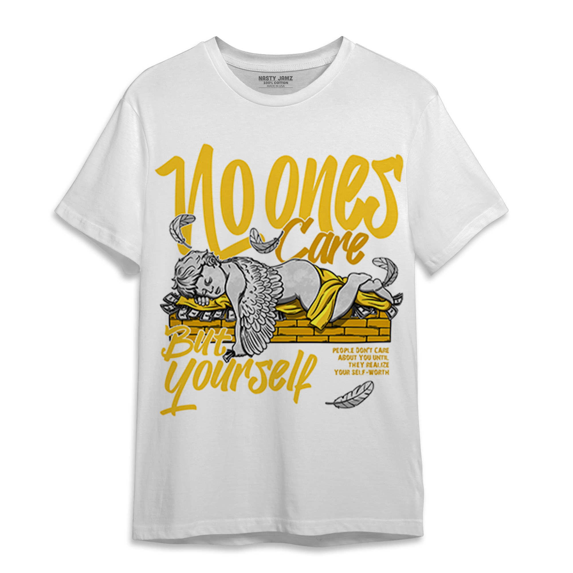 Yellow Ochre 6s T Shirt Match No Ones Care - NastyJamz